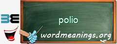 WordMeaning blackboard for polio